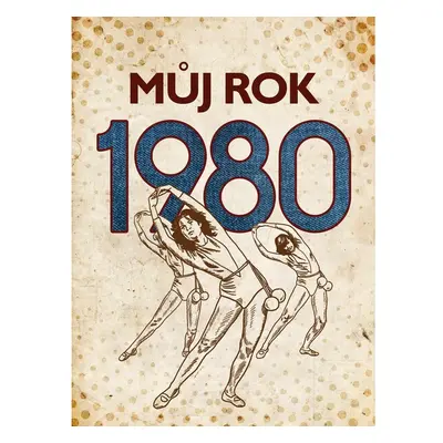 Můj rok 1980