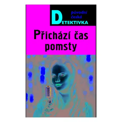 Přichází čas pomsty