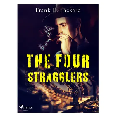 The Four Stragglers