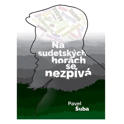 Na sudetských horách se nezpívá