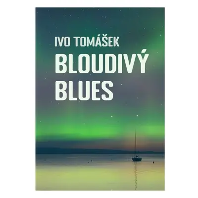 Bloudivý blues