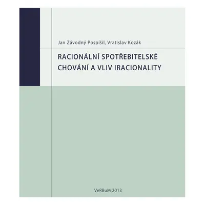 Racionální spotřebitelské chování a vliv iracionality