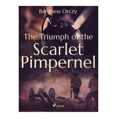 The Triumph of the Scarlet Pimpernel