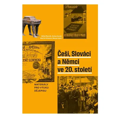 Češi, Slováci a Němci ve 20. století