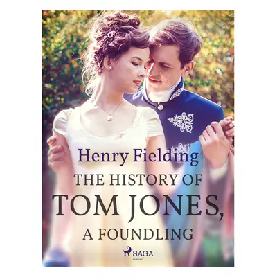 The History of Tom Jones, A Foundling