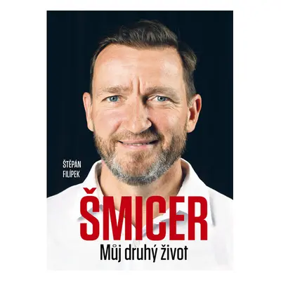 Šmicer Můj druhý život