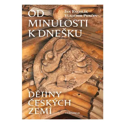 Od minulosti k dnešku