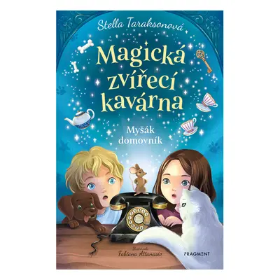 Magická zvířecí kavárna - Myšák domovník