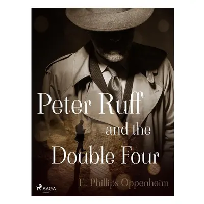 Peter Ruff and the Double Four