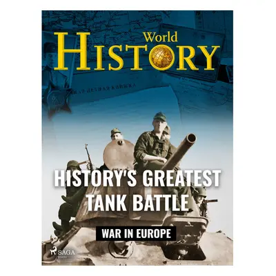 History's Greatest Tank Battle