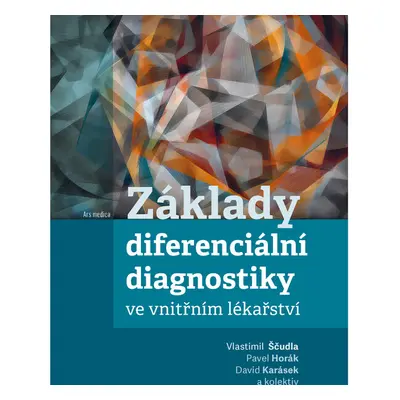 Základy diferenciální diagnostiky ve vnitřním lékařství