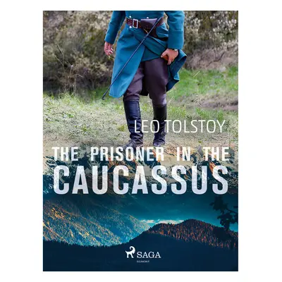 The Prisoner in the Caucassus