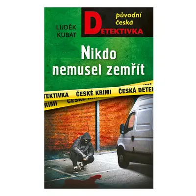 Nikdo nemusel zemřít