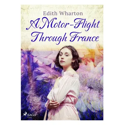 A Motor-Flight Through France