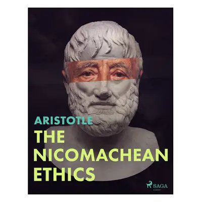 The Nicomachean Ethics