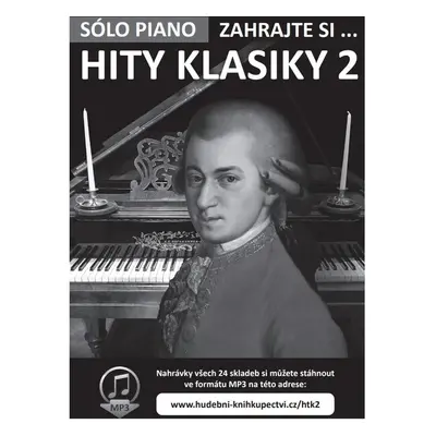 Zahrajte si … Hity klasiky 2 (+online audio)