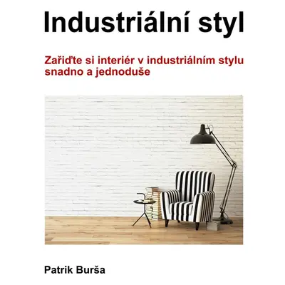 Industriální styl