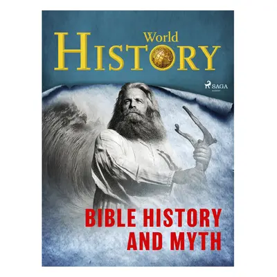 Bible History and Myth