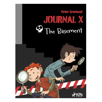 Journal X - The Basement