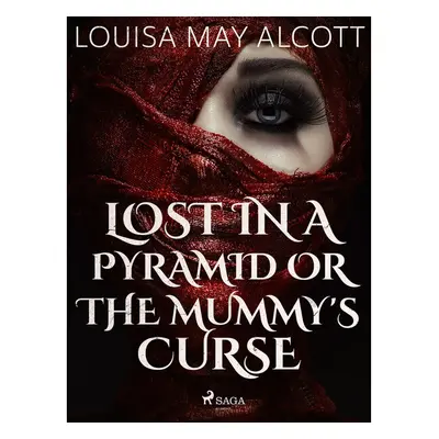 Lost in a Pyramid, or the Mummy\'s Curse