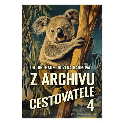 Z archivu cestovatele 4