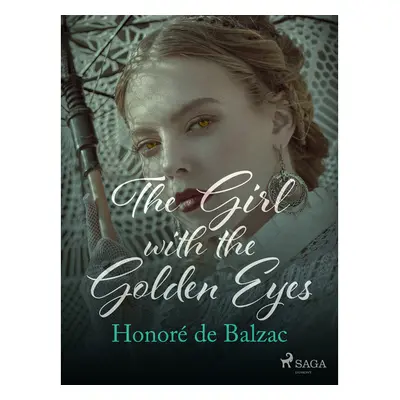 The Girl with the Golden Eyes