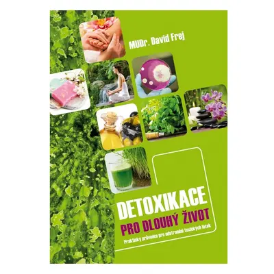 Detoxikace pro dlouhý život