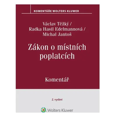 Zákon o místních poplatcích. Komentář. 2. vydání