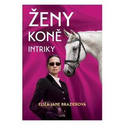 Ženy, koně, intriky