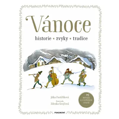 Vánoce - historie, zvyky, tradice