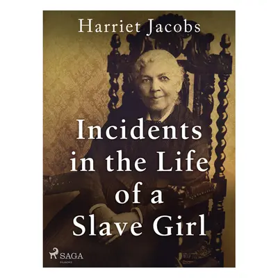 Incidents in the Life of a Slave Girl