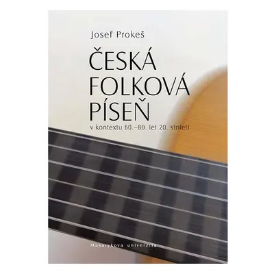 Česká folková píseň v kontextu 60.–80. let 20. století