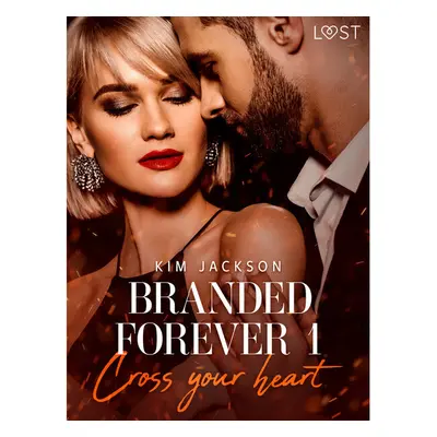 Branded Forever 1: Cross Your Heart