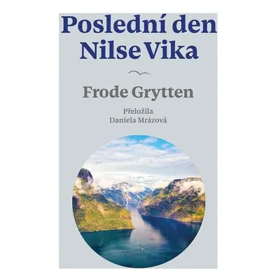 Poslední den Nilse Vika