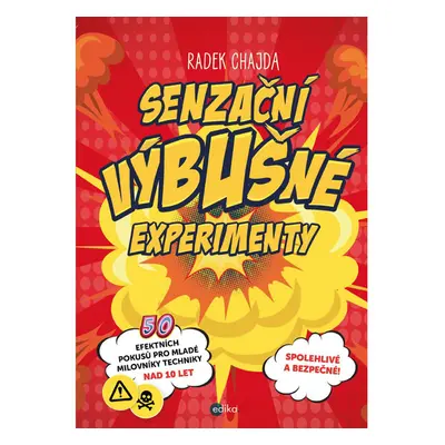 Senzační výbušné experimenty