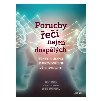 Poruchy řeči nejen dospělých