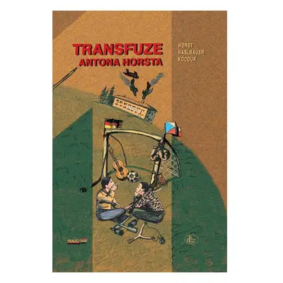 Transfuze Antona Horsta