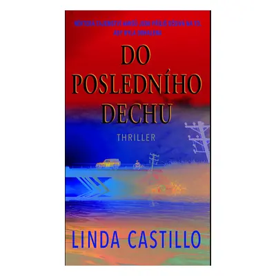 Do posledního dechu