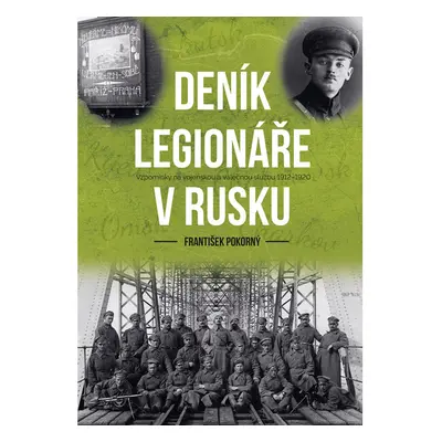 Deník legionáře v Rusku