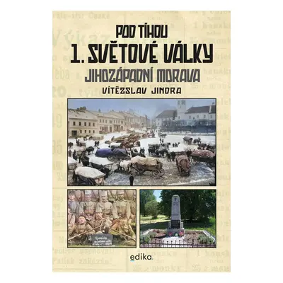 Pod tíhou 1. světové války