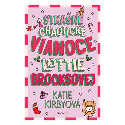 Strašne chaotické Vianoce Lottie Brooksovej