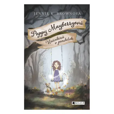 Poppy Mayberryová 1 - Narodená v pondelok