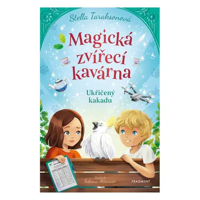 Magická zvířecí kavárna – Ukřičený kakadu