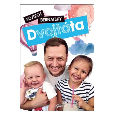 Vojtěch Bernatský: Dvojtáta