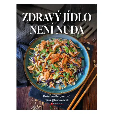 Zdravý jídlo není nuda