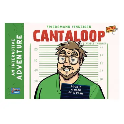 Lookout Games Cantaloop: Book 2 - A Hack of a Plan