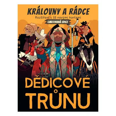 REXhry Dědicové trůnu: Královny a rádce