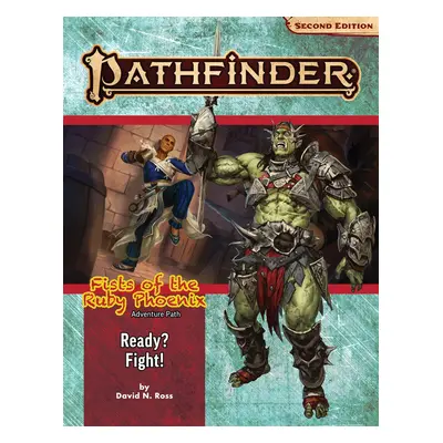 Paizo Publishing Pathfinder Adventure Path: Ready? Fight! (Fists of the Ruby Phoenix 2 of 3) (P2