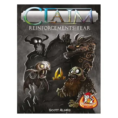 White Goblin Games Claim Reinforcements: Fear