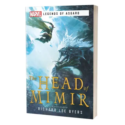 Abrams The Head Of Mimir: A Marvel Legends Of Asgard Novel